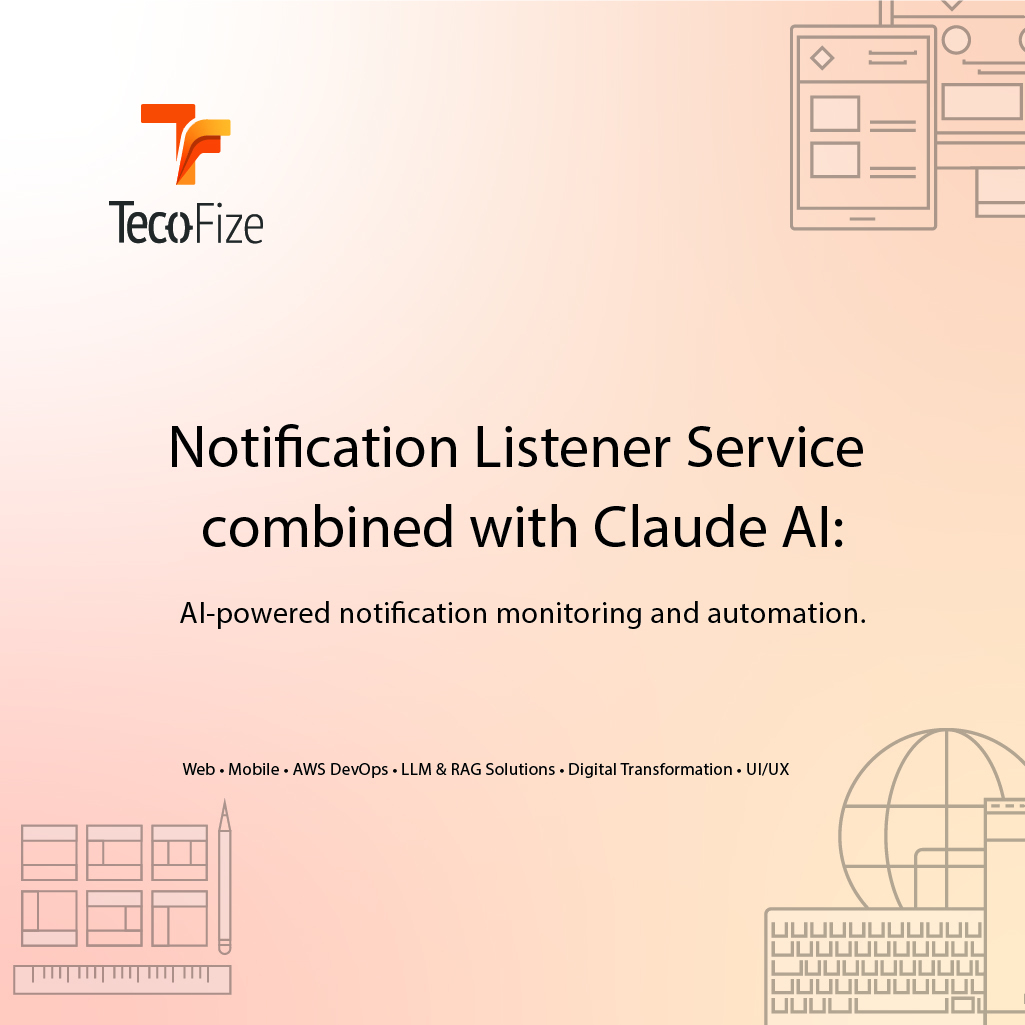 AI-Powered Notification Intelligence Using Notification Listener Service and Claude AI — Tecofize Insights